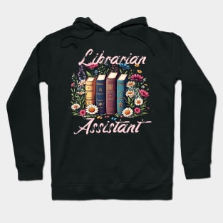 Librarian Assistant, book row design with wild flowers Hoodie